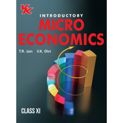 Introductory Microeconomics for CBSE Class 11 by T R Jain | Latest Edition